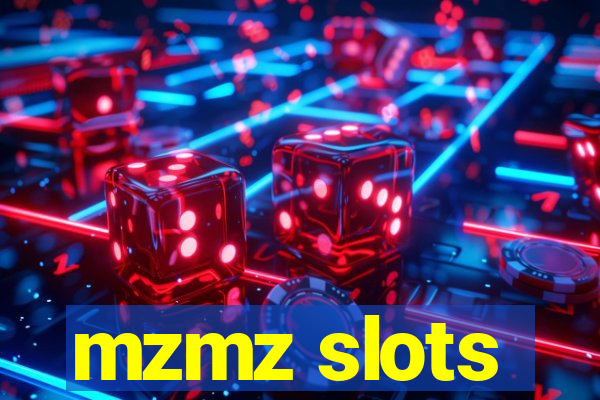mzmz slots